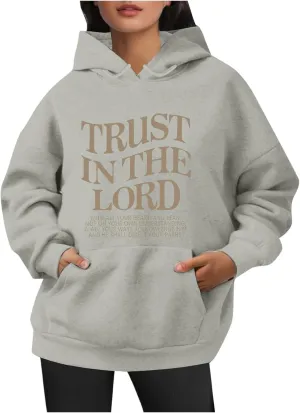 Christian Sweatshirts For Women Trust In The Lord Hoodies Long Sleeve Oversized Hoodies Faith Bible Verse Sweatshirt