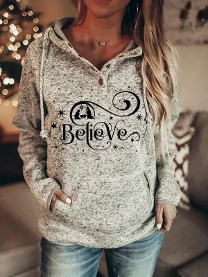 Women Believe Printed Long Sleeve Hoodies